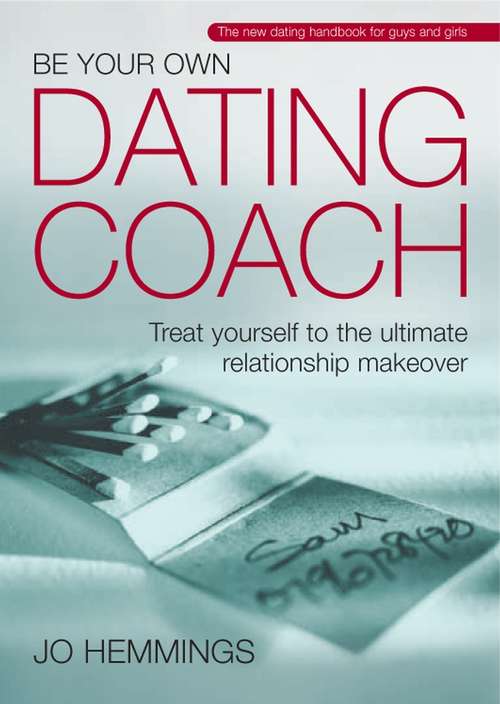 Book cover of Be Your Own Dating Coach