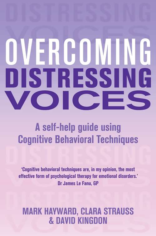 Overcoming Distressing Voices, 2nd Edition (Overcoming Ser.)