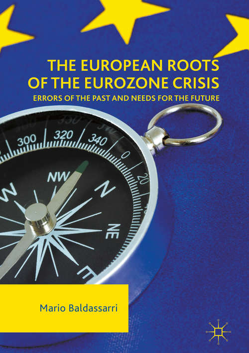 Book cover of The European Roots of the Eurozone Crisis