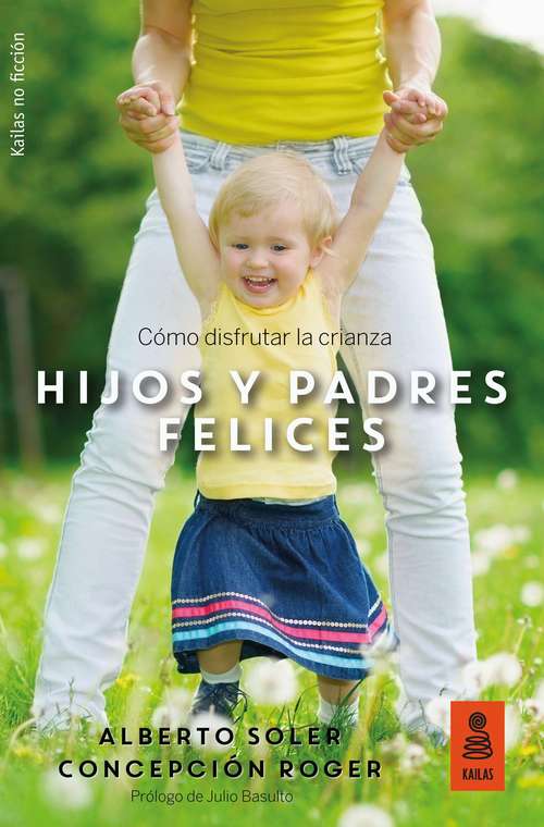 Book cover of Hijos y padres felices