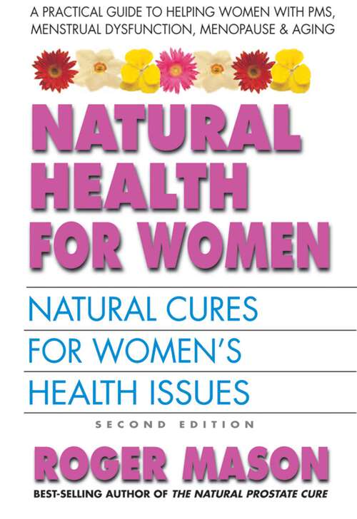 Book cover of Natural Health for Women (2nd Edition)
