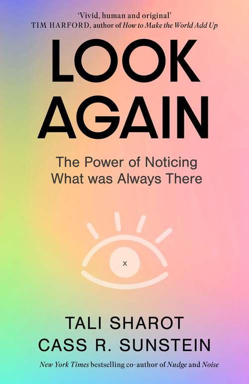 Book cover of Look Again: The Power of Noticing What was Always There