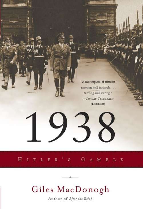 Book cover of 1938: Hitler's Gamble