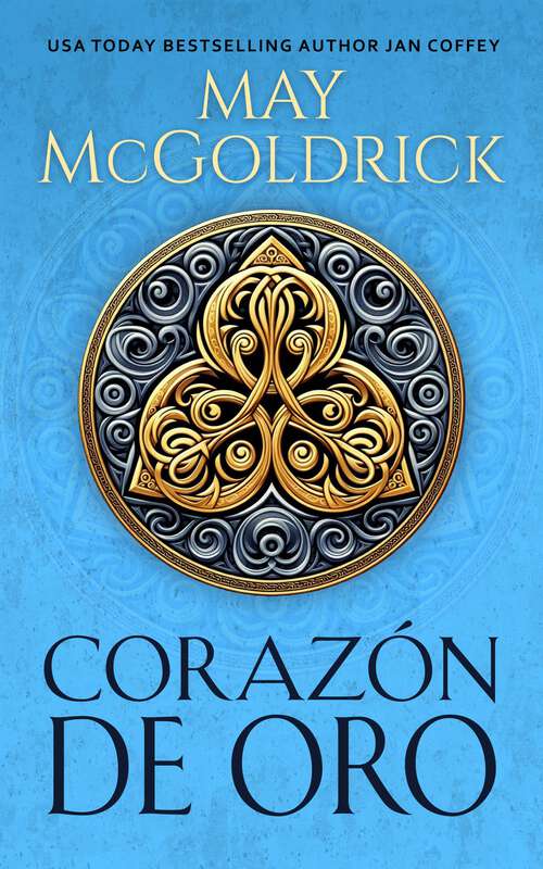 Book cover of Corazón de Oro (La Familia Macpherson)
