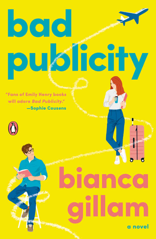 Book cover of Bad Publicity: A Novel