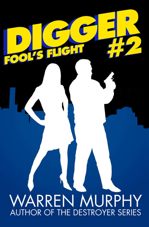 Fool's Flight (Digger #2)