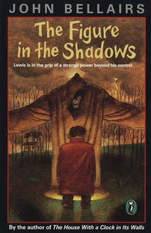 The Figure In the Shadows (Lewis Barnavelt #2)