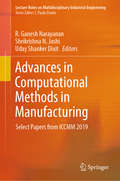 Advances in Computational Methods in Manufacturing: Select Papers from ICCMM 2019 (Lecture Notes on Multidisciplinary Industrial Engineering)