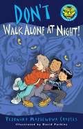 Don't Walk Alone at Night! (Easy-to-Read Spooky Tales)