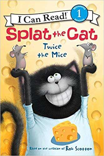 Book cover of Splat the Cat: Twice the Mice (I Can Read: Level 1)