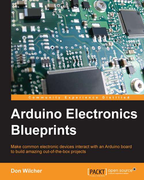 Book cover of Arduino Electronics Blueprints