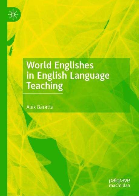 Book cover of World Englishes in English Language Teaching (1st ed. 2019)