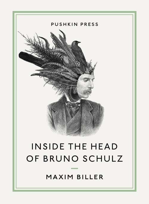 Book cover of Inside the Head of Bruno Schulz