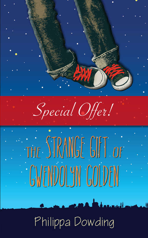 Book cover of The Strange Gift of Gwendolyn Golden: The Night Flyer's Handbook