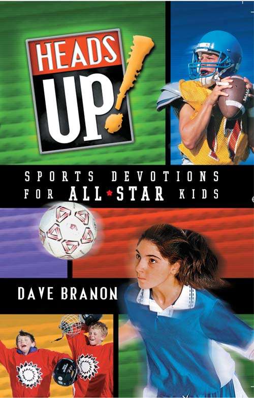 Heads Up!: Sports Devotions for All-Star Kids