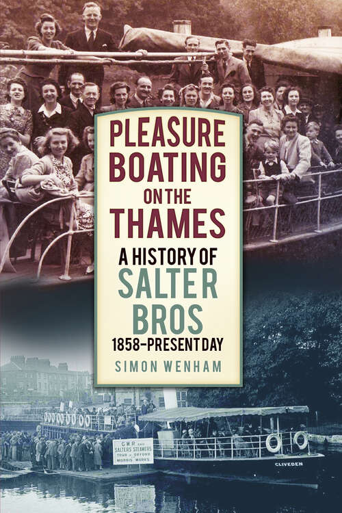 Book cover of Pleasure Boating on the Thames: A History of Salter Bros, 1858-Present Day