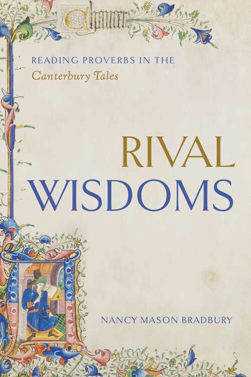 Book cover of Rival Wisdoms: Reading Proverbs in the Canterbury Tales