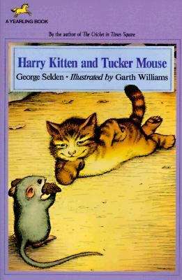 Book cover of Harry Kitten and Tucker Mouse (Tucker Mouse/Cricket #6)