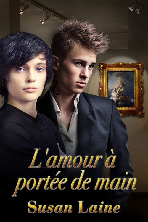 Book cover of L'amour à portée de main (Sens et Sensations #2)