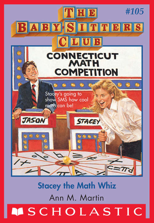 Book cover of The Baby-Sitters Club #105: Stacey the Math Whiz (The Baby-Sitters Club #105)