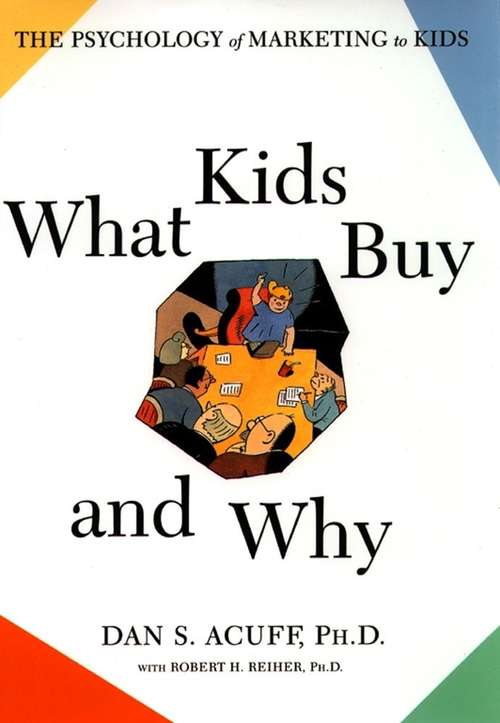 Book cover of What Kids Buy and Why
