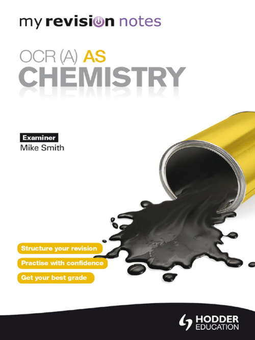 My Revision Notes: OCR (A) AS Chemistry
