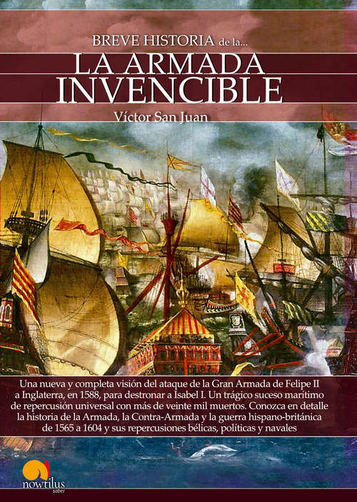 Breve historia de la Armada Invencible (Breve Historia)
