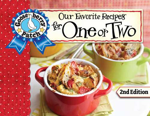 Book cover of Our Favorite Recipes for One or Two (2nd Edition)