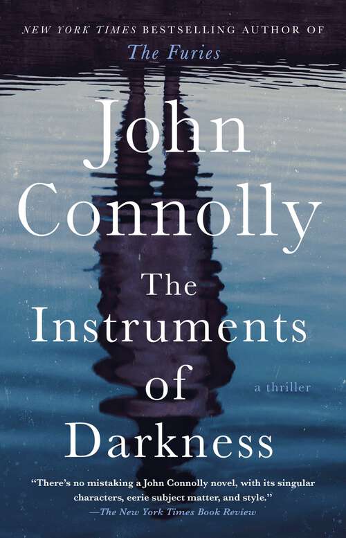 Book cover of The Instruments of Darkness: A Thriller (Charlie Parker #21)