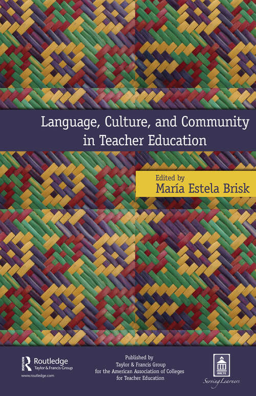 Book cover of Language, Culture, and Community in Teacher Education