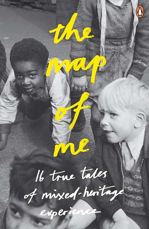 Book cover of The Map of Me: True Tales of Mixed-Heritage Experience