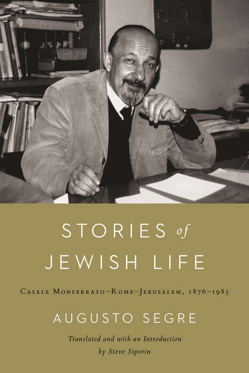 Book cover of Stories of Jewish Life: Casale Monferrato-Rome-Jerusalem, 1876–1985 (Raphael Patai Series in Jewish Folklore and Anthropology)