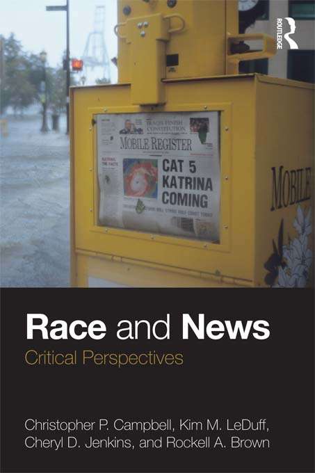 Race and News: Critical Perspectives