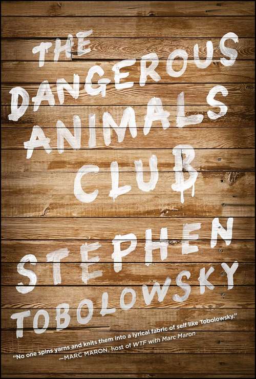Book cover of The Dangerous Animals Club