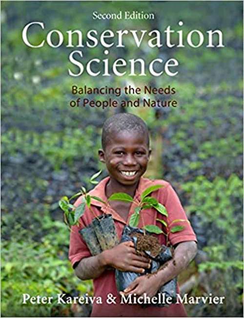 Conservation Science: Balancing the Needs of People and Nature