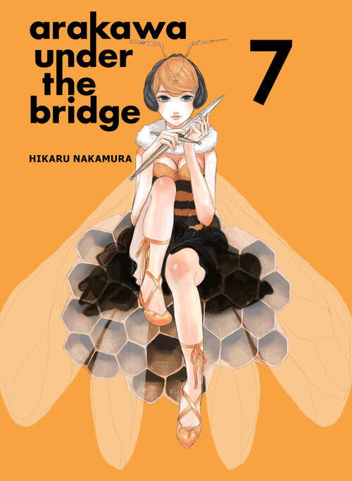 Book cover of Arakawa Under the Bridge 7 (Arakawa Under the Bridge #7)
