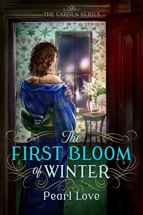 Book cover of The First Bloom of Winter