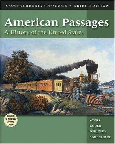 American Passages: A History of the United States, Brief Edition