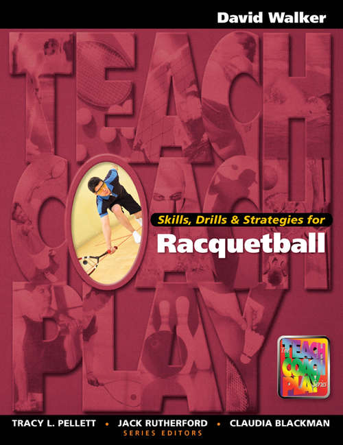 Book cover of Skills, Drills & Strategies for Racquetball: A Managerial Approach (Race and Politics)
