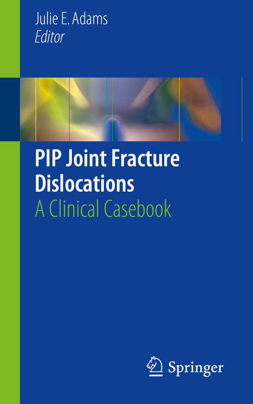 Book cover of PIP Joint Fracture Dislocations