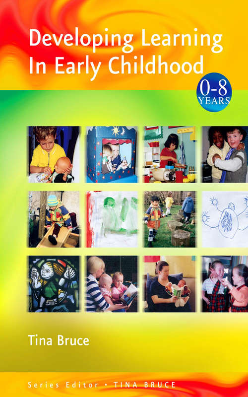 Book cover of Developing Learning in Early Childhood (Zero to Eight)