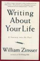 Book cover of Writing About Your Life: A Journey into the Past