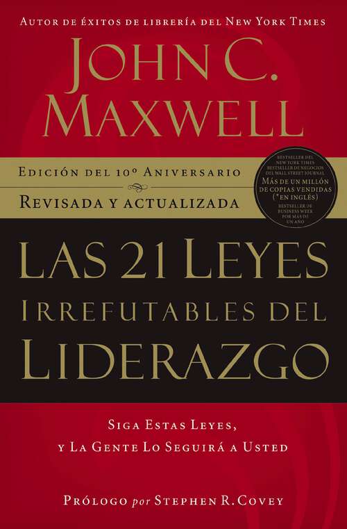Book cover of Las 21 leyes irrefutables del liderazgo