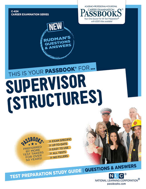 Book cover of Supervisor (Structures): Passbooks Study Guide (Career Examination Series: C-3510)