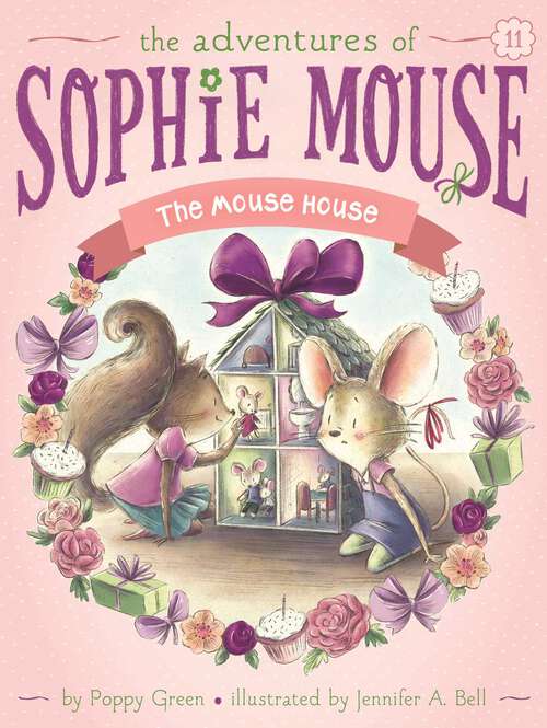 Book cover of The Mouse House: The Great Big Paw Print; It's Raining, It's Pouring; The Mouse House; Journey To The Crystal Cave (The Adventures of Sophie Mouse #11)