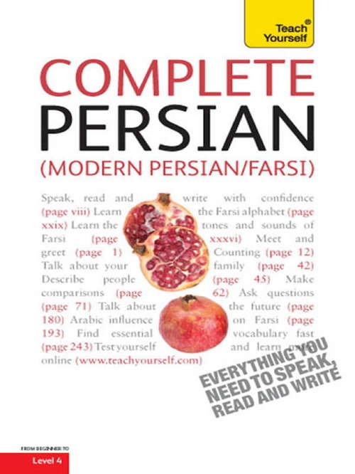 Book cover of Complete Modern Persian Beginner to Intermediate Course: Learn to read, write, speak and understand a new language with Teach Yourself