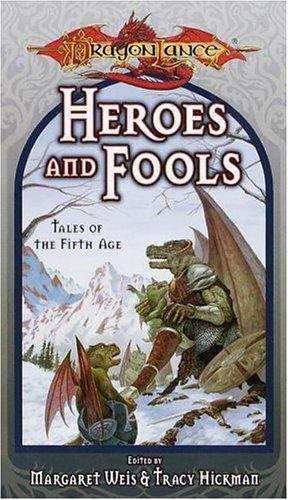 Heroes and Fools (Tales of the Fifth Age #2)