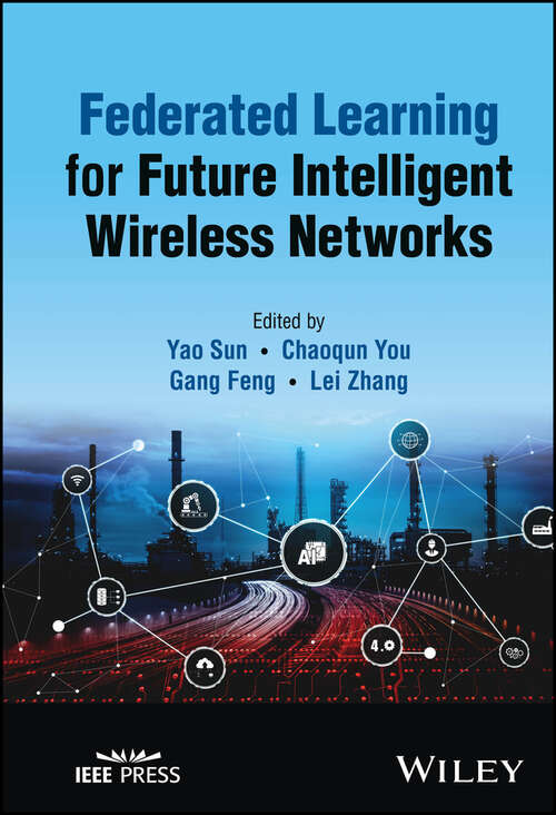 Book cover of Federated Learning for Future Intelligent Wireless Networks