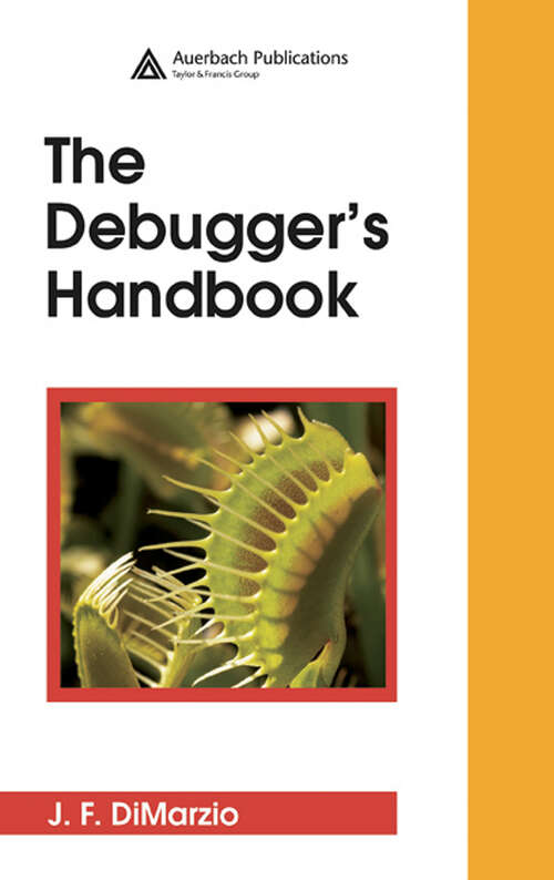 The Debugger's Handbook