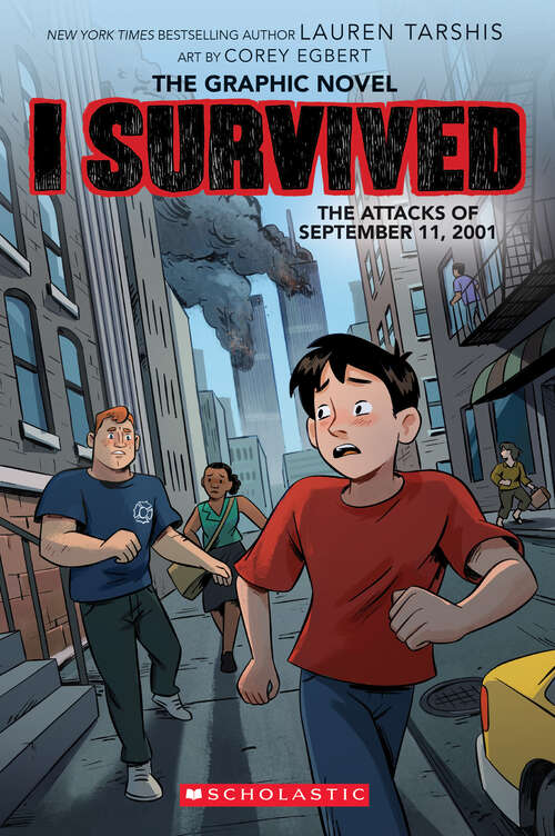 Book cover of I Survived the Attacks of September 11, 2001: A Graphic Novel (I Survived Graphic Novels)